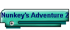 Nunkey's Adventure 2